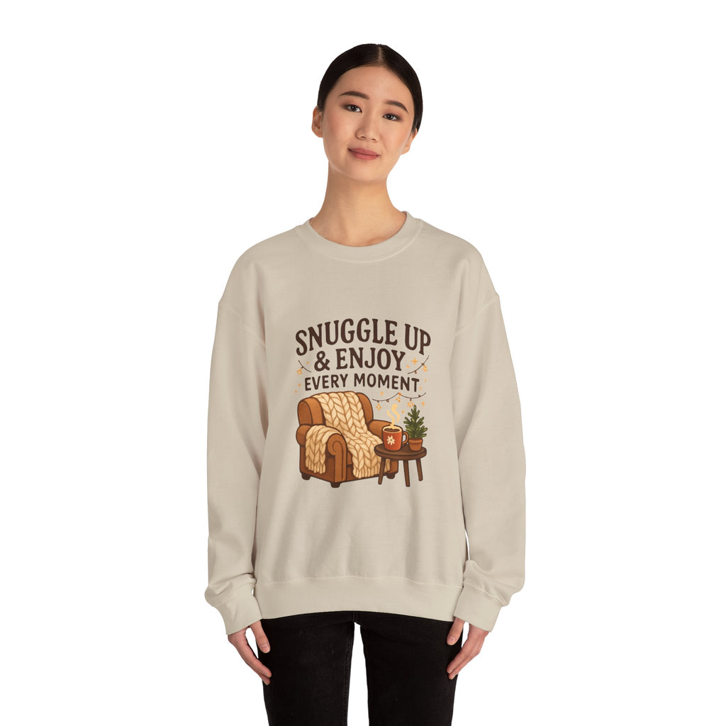 Sweatshirt — "Snuggle Up & Enjoy Every Moment" Cozy Armchair Lounge Pullover