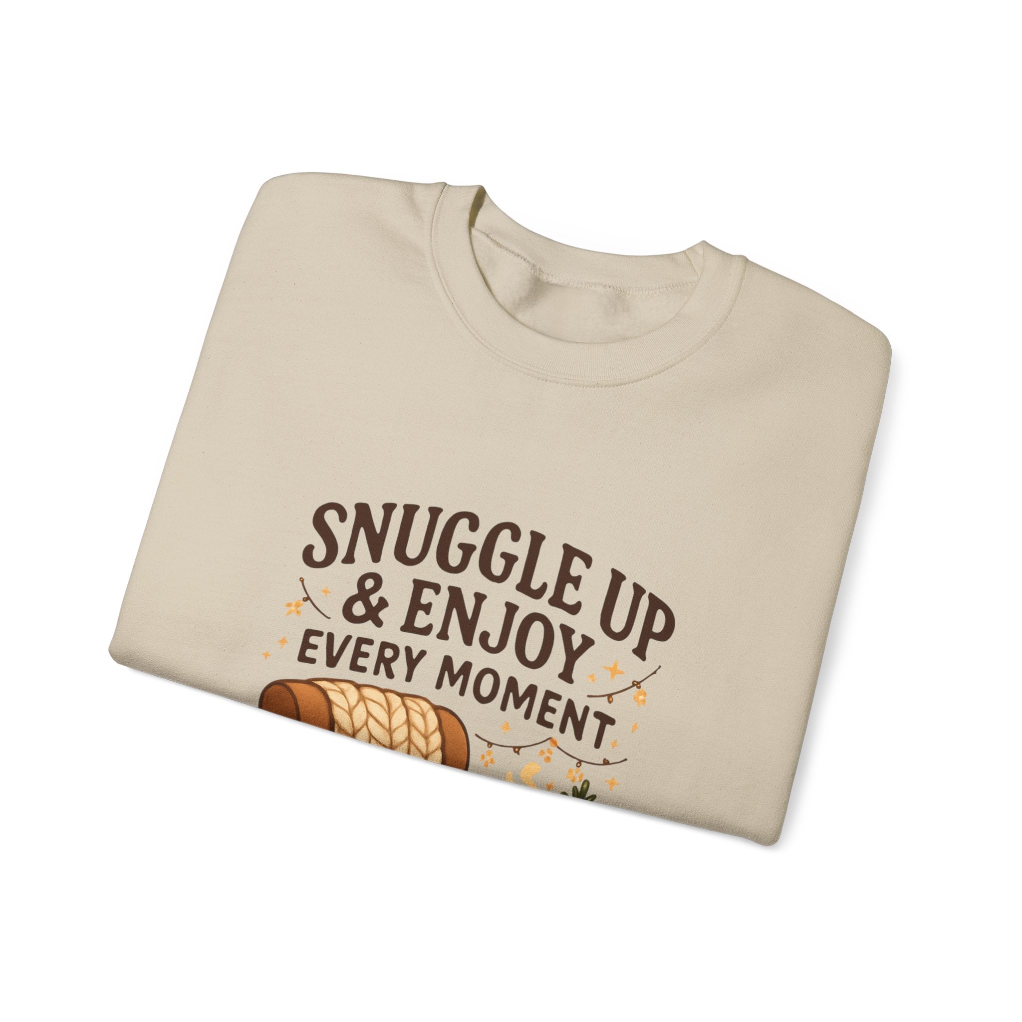 Sweatshirt — "Snuggle Up & Enjoy Every Moment" Cozy Armchair Lounge Pullover
