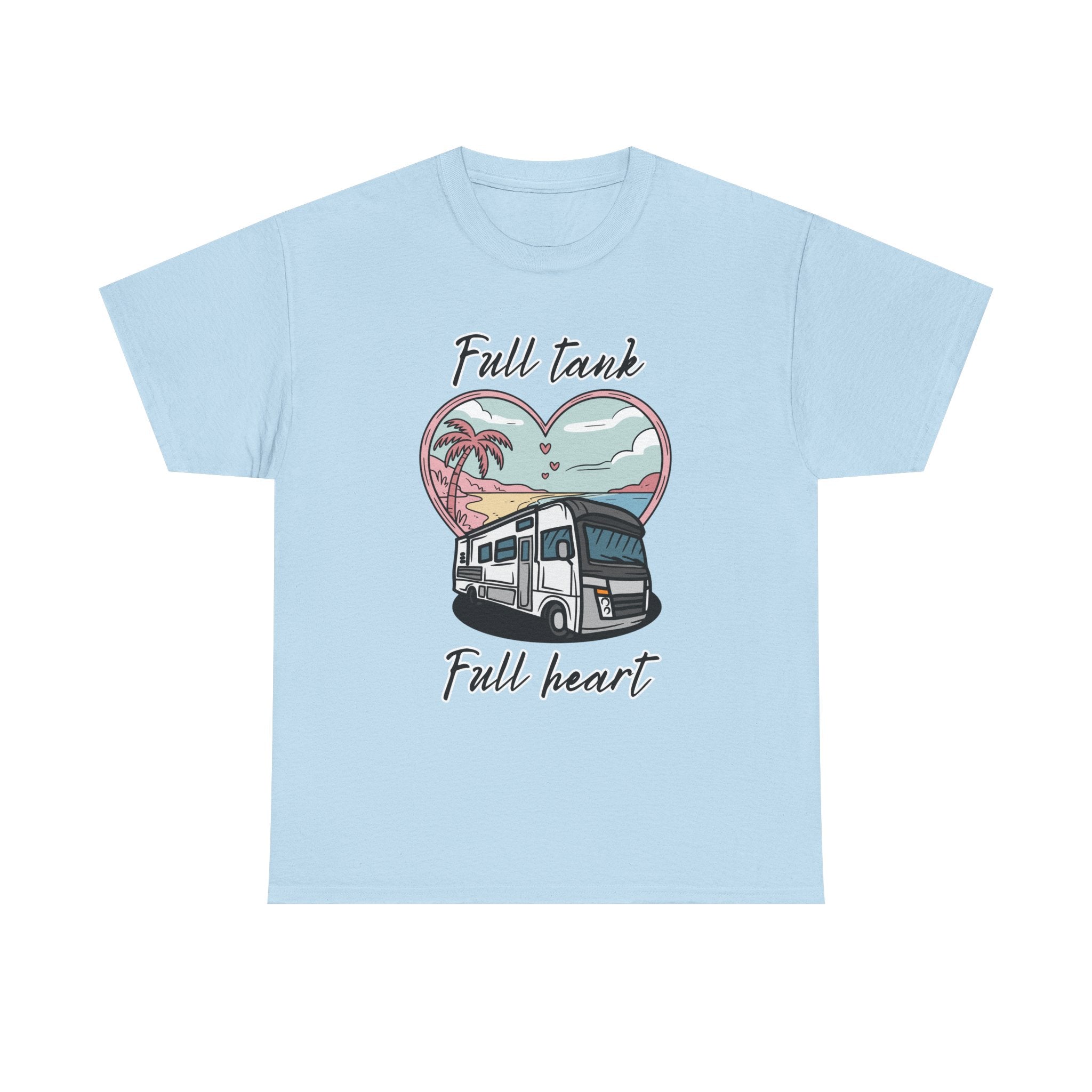 RV t-shirt Unisex Tee - Full Tank, Full Heart Camper Shirt