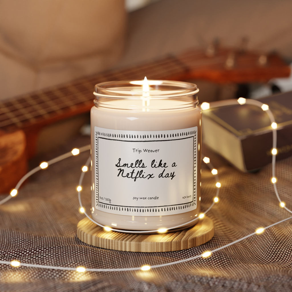 Soy Candle — “Smells Like a Netflix Day” Scented 9oz Cozy Candle