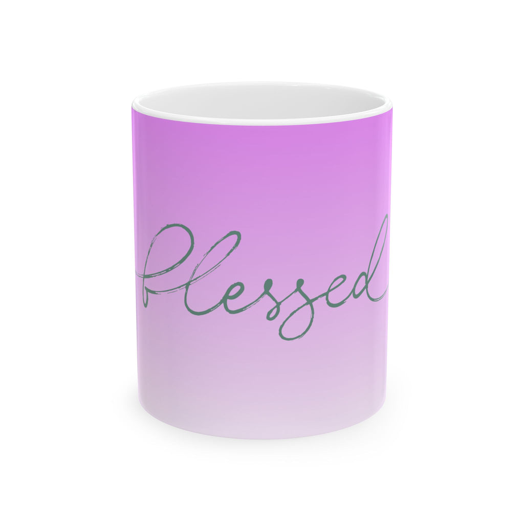 Blessed Ombre Ceramic Mug — Inspirational Pink Gradient Coffee Cup (11oz & 15oz)