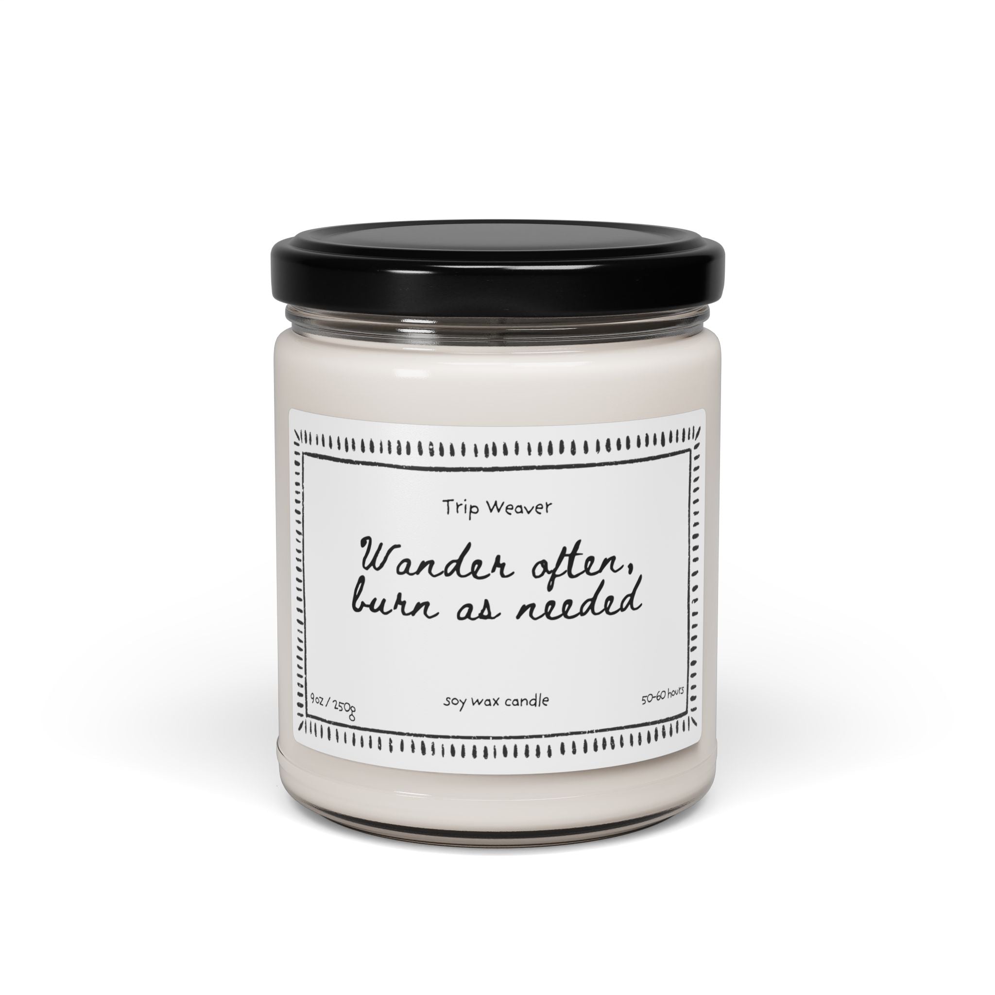 Wander Often Soy Candle — 9oz Scented Jar (“Wander often, burn as needed”)
