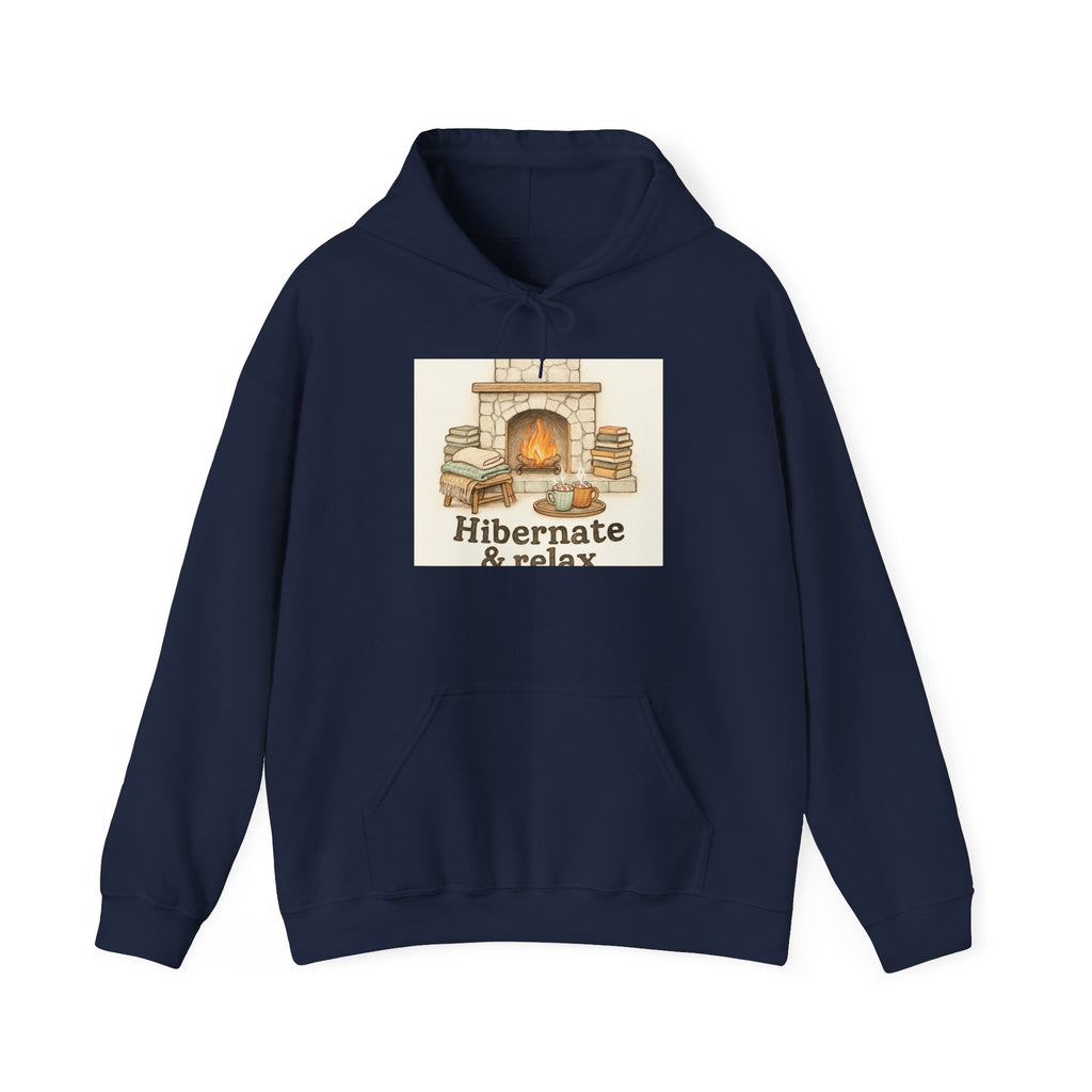 Hibernate & Relax Hoodie — Cozy Fireplace Sweatshirt for Winter Lounging