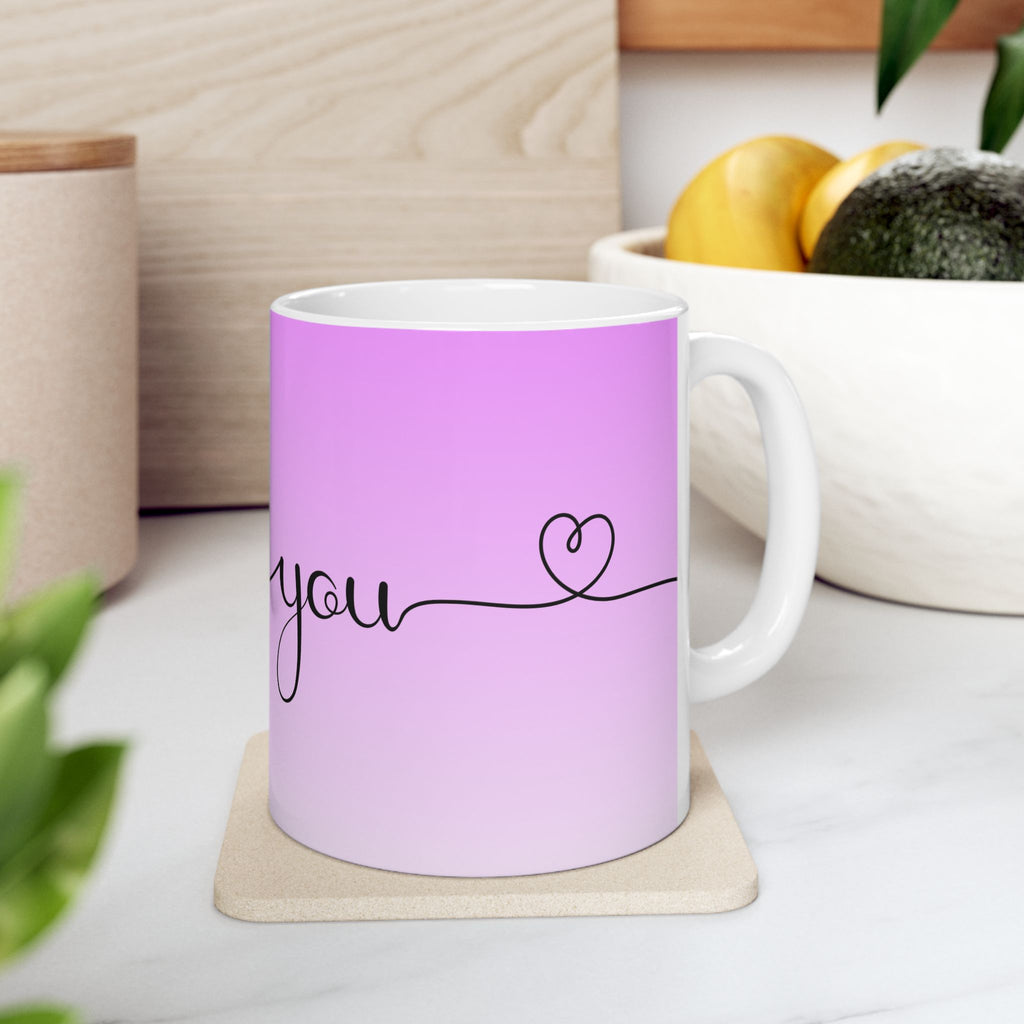 Love You Gradient Ceramic Mug — Pink Ombre "love you" Coffee Cup (11oz, 15oz)