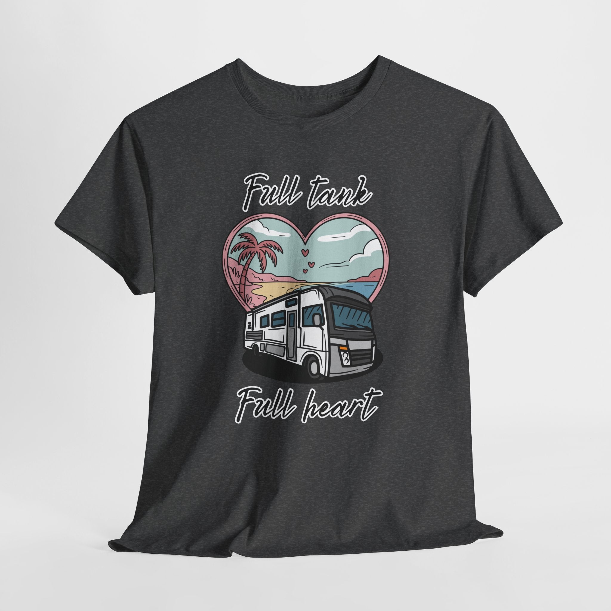 RV t-shirt Unisex Tee - Full Tank, Full Heart Camper Shirt