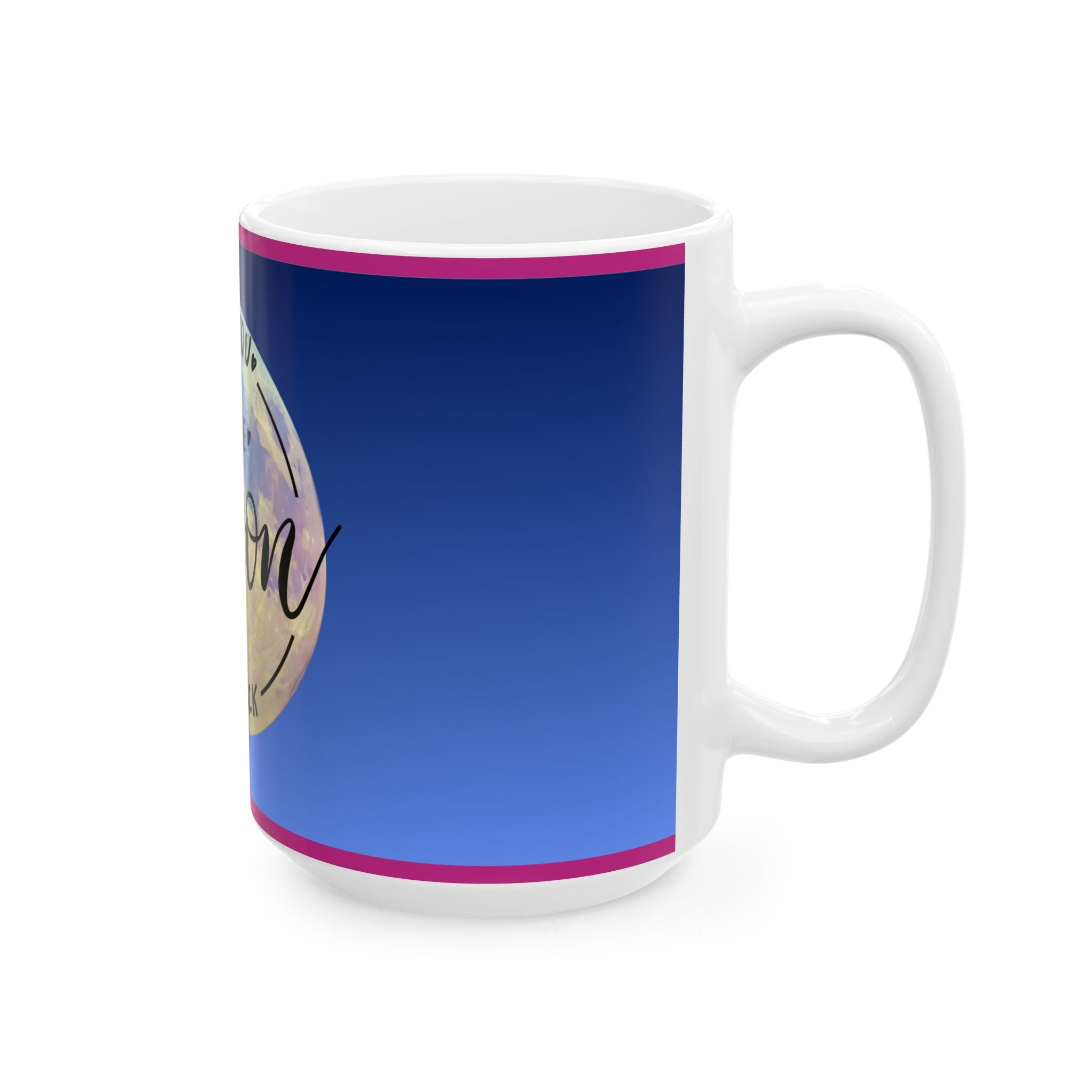 Ceramic Mug - "I Love You to the Moon and Back" Blue Moon Gift Mug (11oz, 15oz)