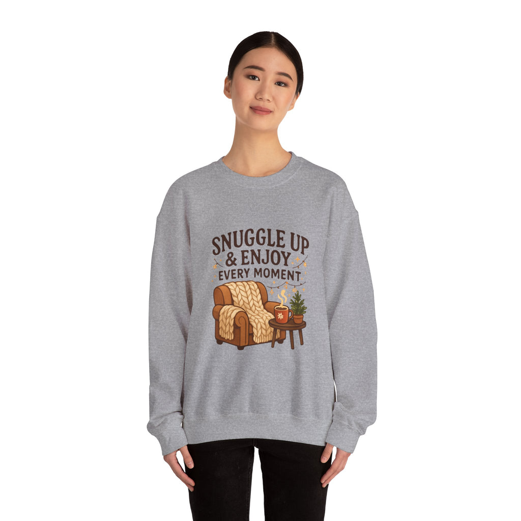 Sweatshirt — "Snuggle Up & Enjoy Every Moment" Cozy Armchair Lounge Pullover