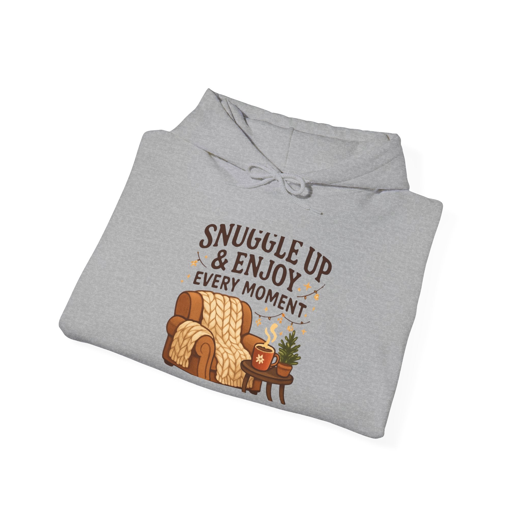 Snuggle Up & Enjoy Every Moment Hoodie — Cozy Chair and Tea Comfort Sweatshirt