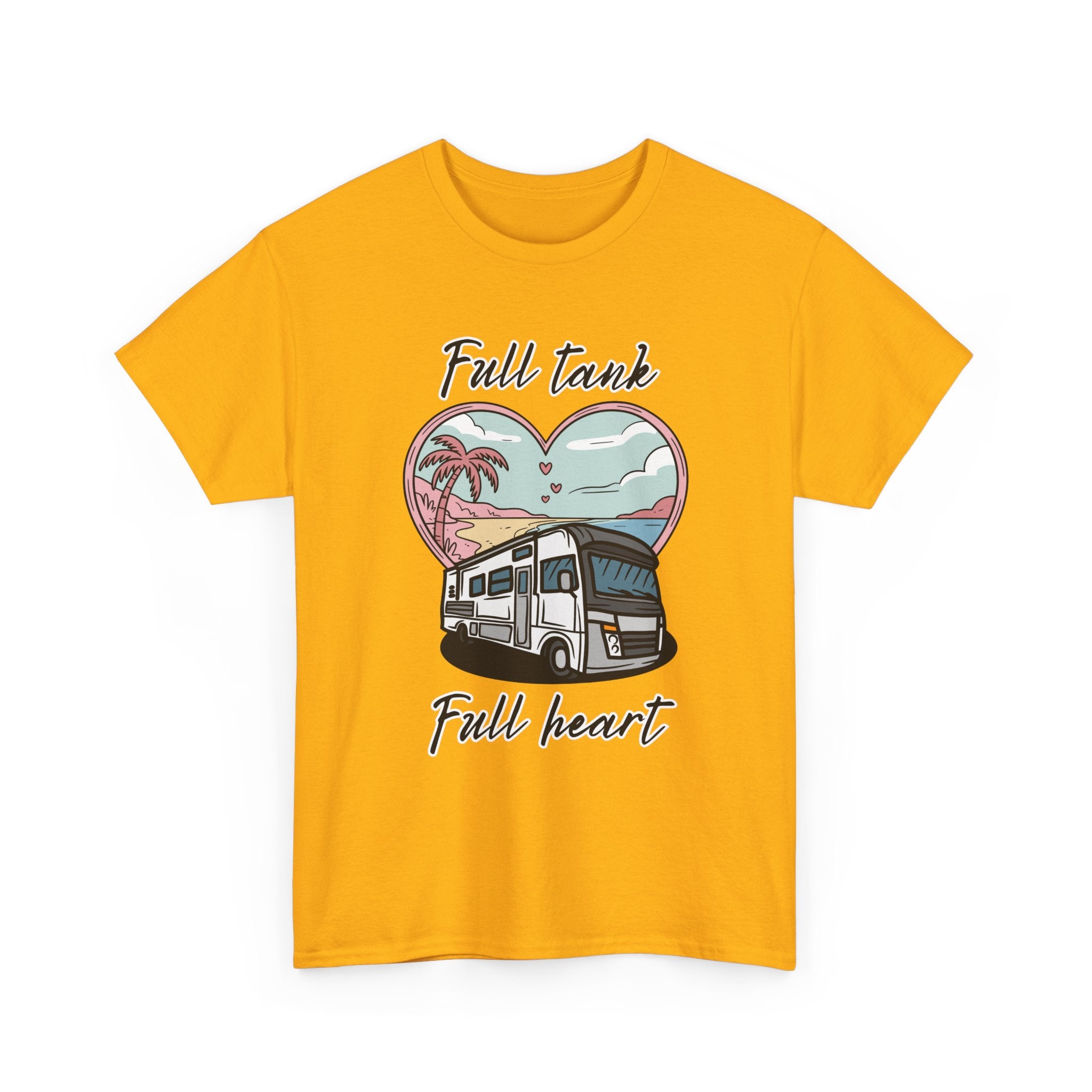 RV t-shirt Unisex Tee - Full Tank, Full Heart Camper Shirt