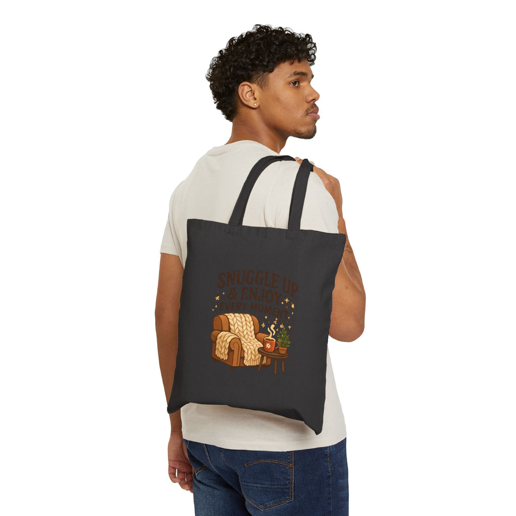 Snuggle Up & Enjoy Every Moment Tote Bag