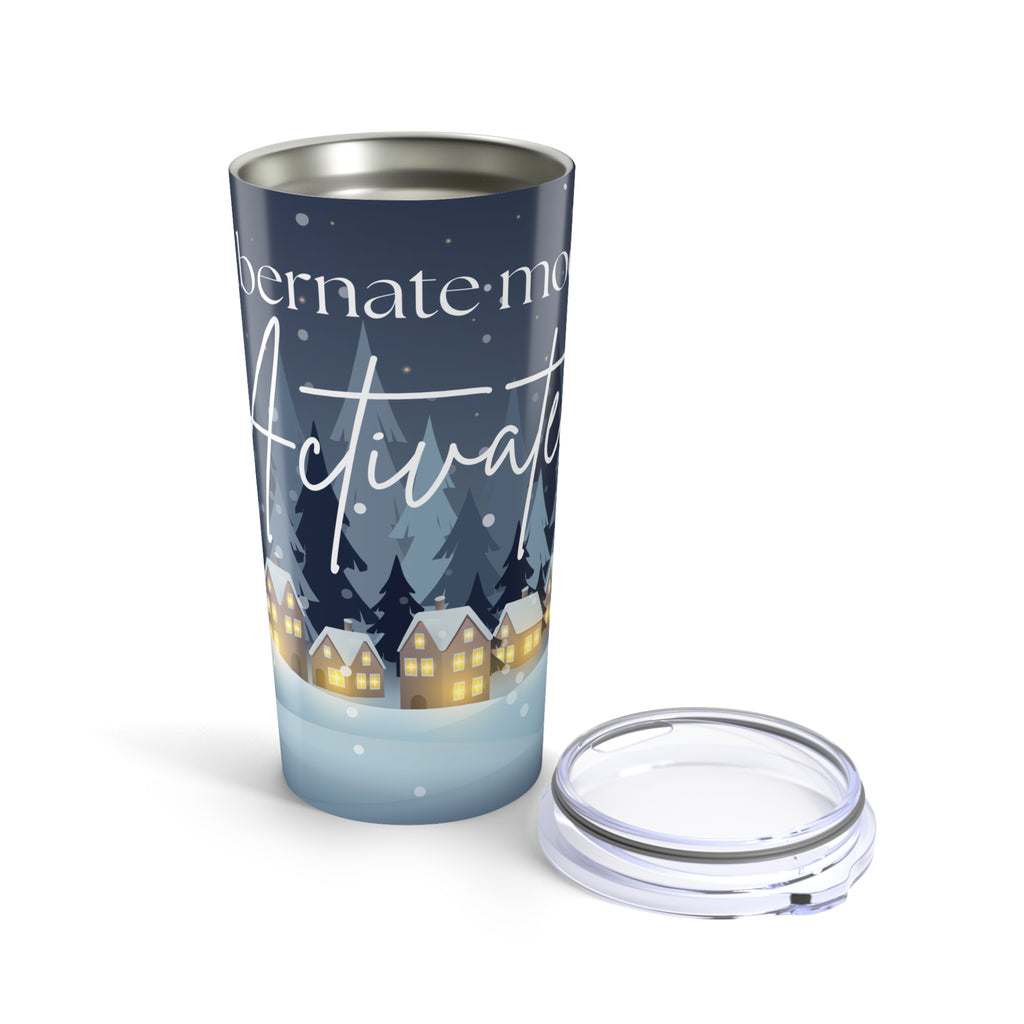 20oz Winter Village Tumbler — 'Hibernate mode: Activated' Snowy Night Insulated Cup