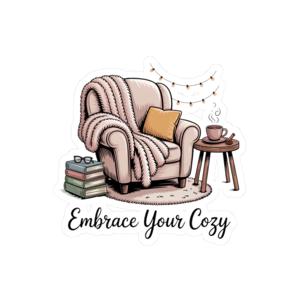 Cozy Reading Nook Sticker — "Embrace Your Cozy" Kiss-Cut Vinyl Sticker