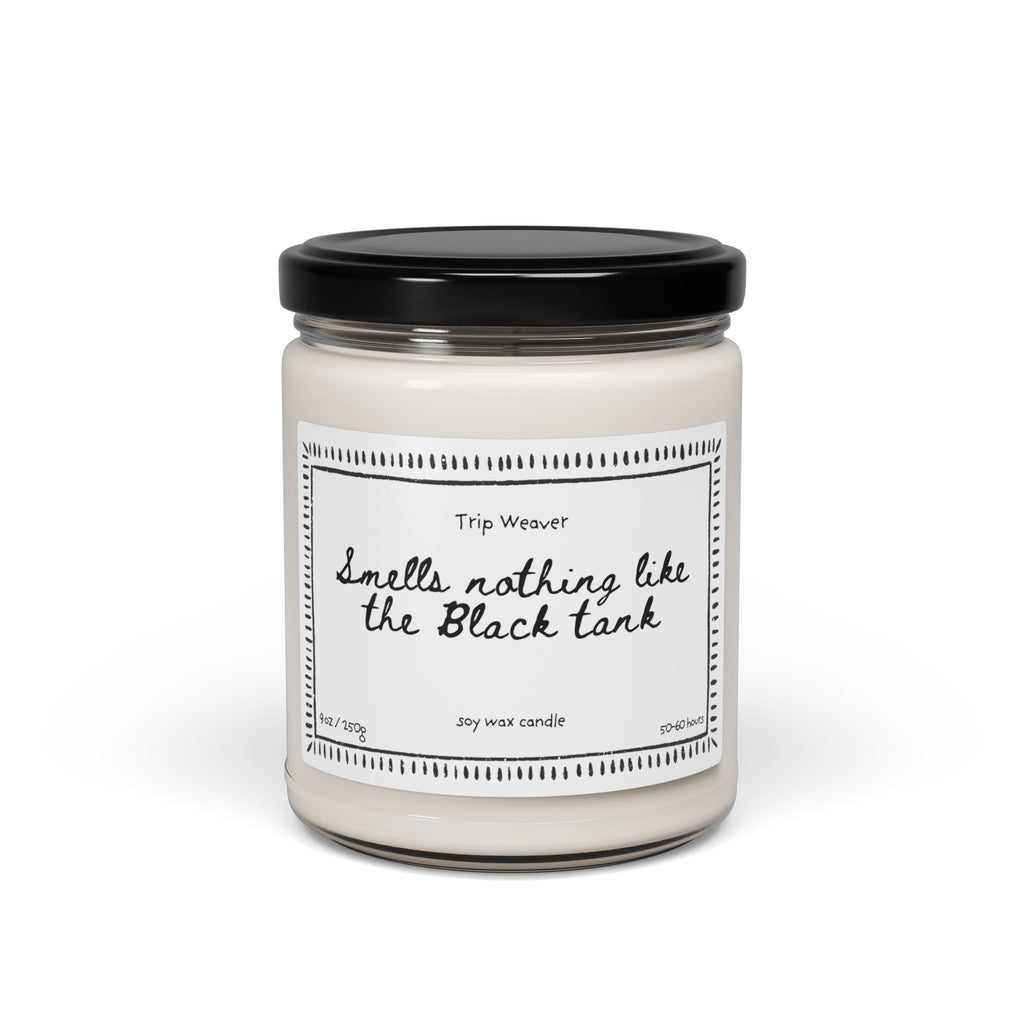 Scented Soy Candle — “Smells Nothing Like the Black Tank” 9oz Jar