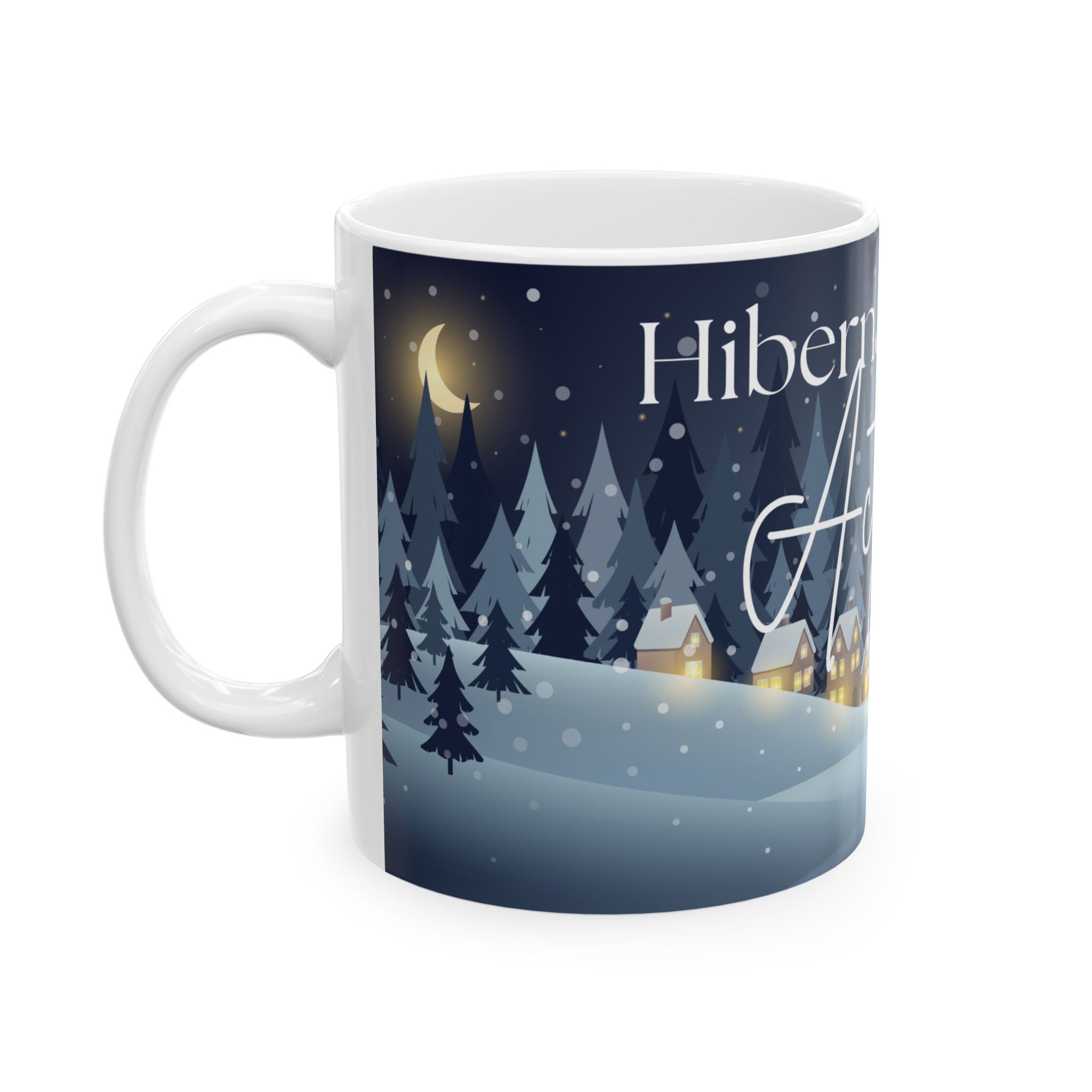 Ceramic Mug — "Hibernate Mode Activated" Winter Night Coffee Cup
