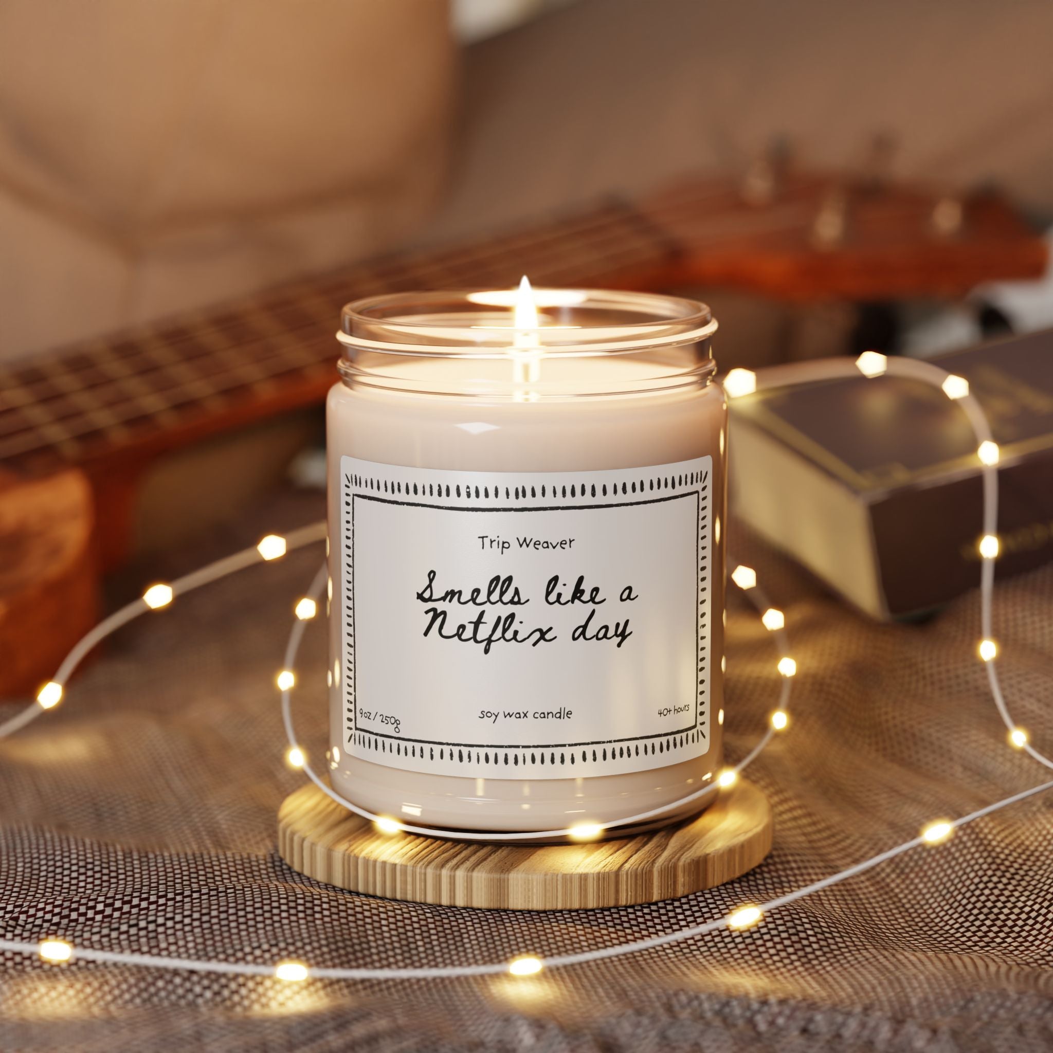 Soy Candle — “Smells Like a Netflix Day” Scented 9oz Cozy Candle