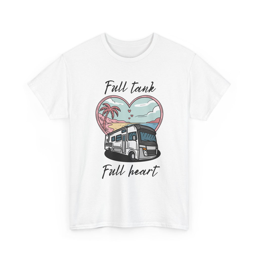 RV t-shirt Unisex Tee - Full Tank, Full Heart Camper Shirt
