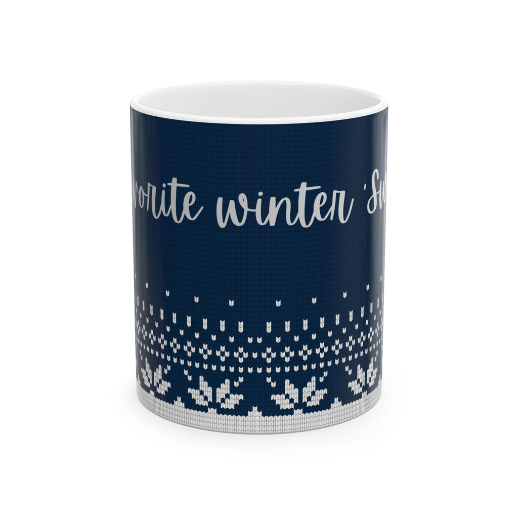 Favorite Winter Sips Ceramic Mug – Cozy Holiday Knit Pattern (11oz & 15oz)