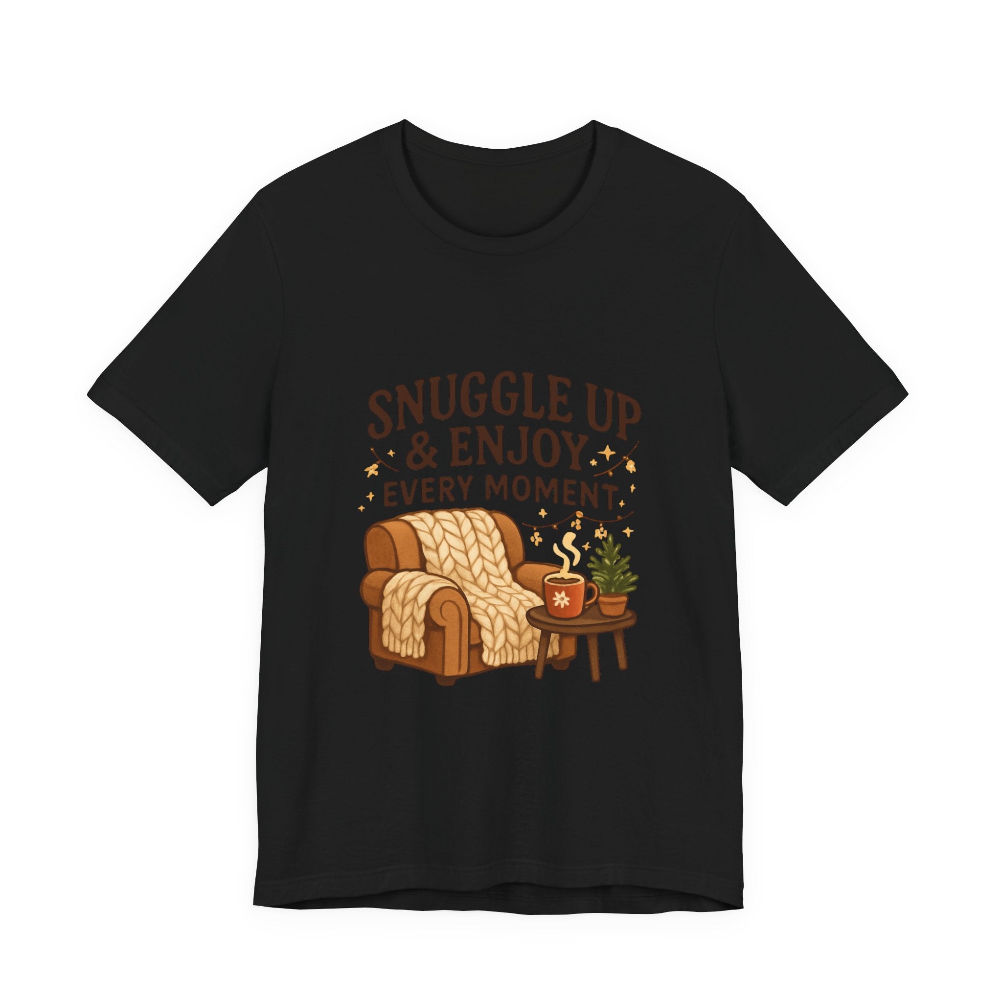 Cozy 'Snuggle Up & Enjoy Every Moment' Tee — Relaxing Home Comfort T-Shirt