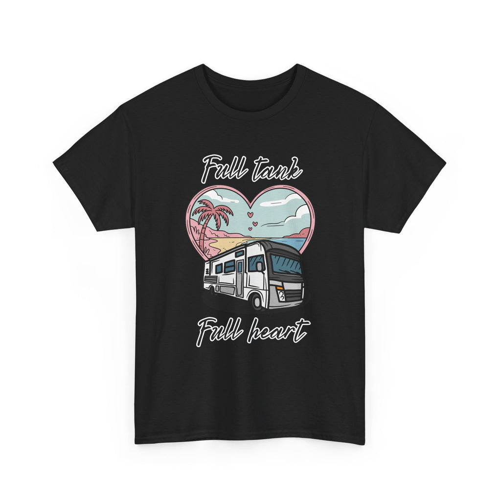 RV t-shirt Unisex Tee - Full Tank, Full Heart Camper Shirt