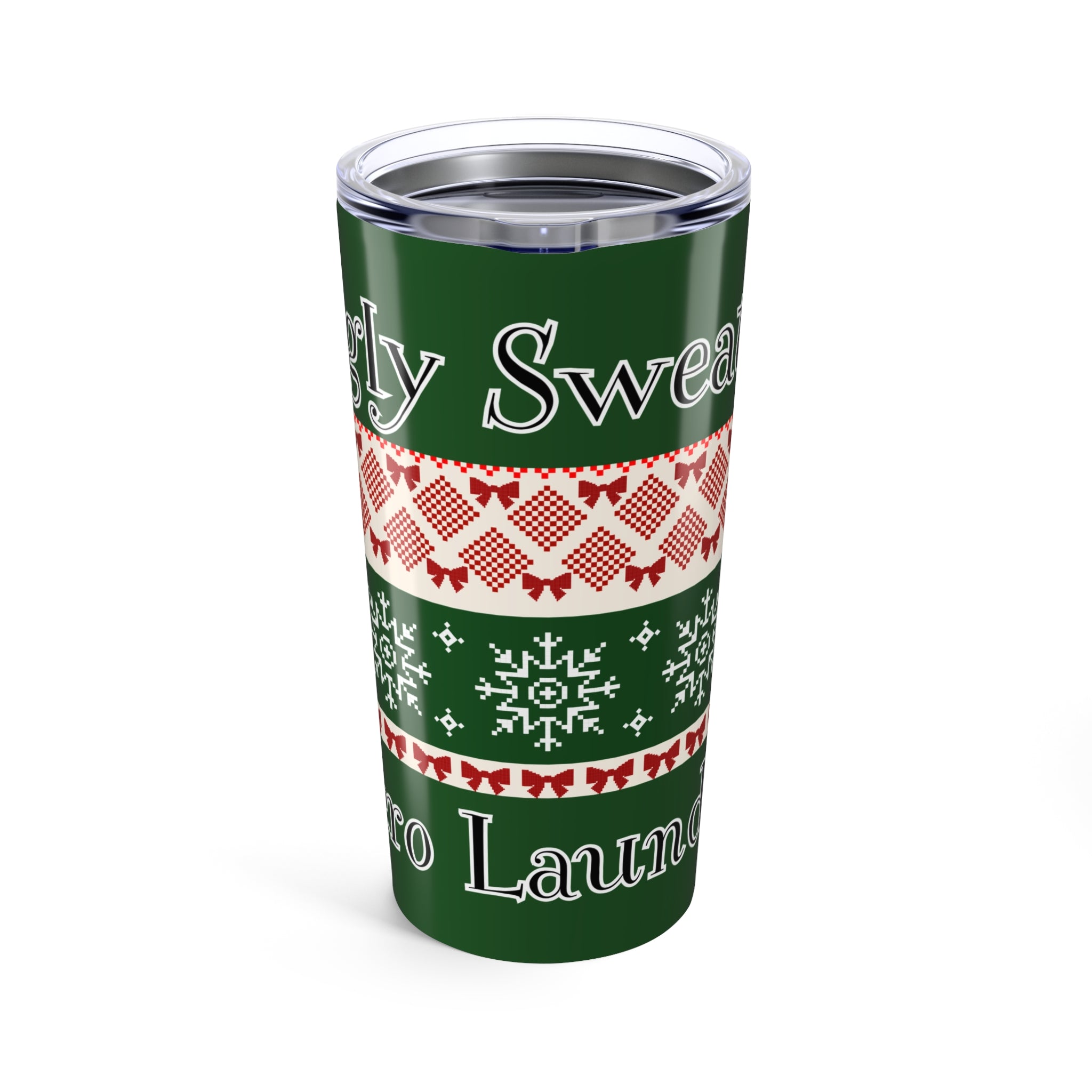 Copy of 20oz Holiday Knit Pattern Tumbler — Funny 'Ugly Sweater, No laundry' Travel Cup