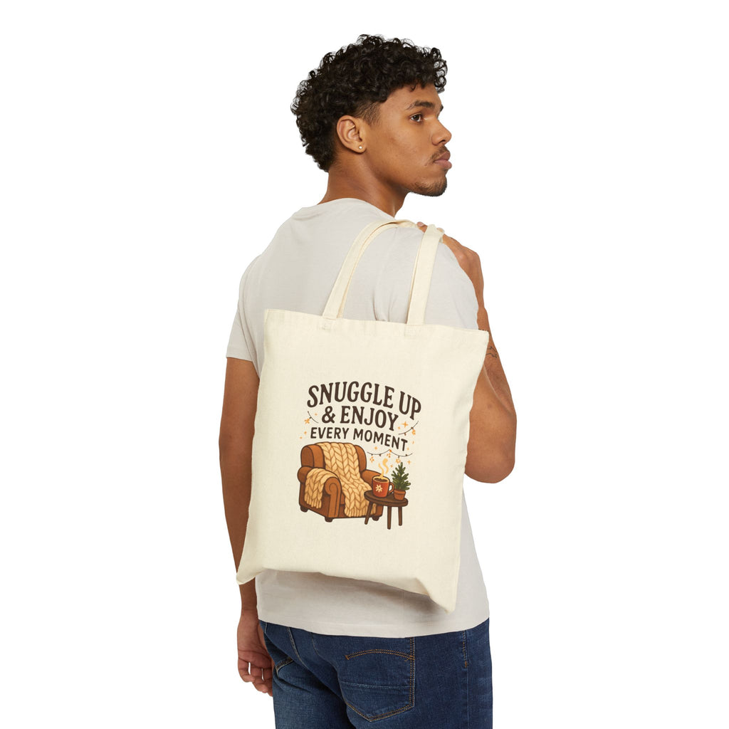 Snuggle Up & Enjoy Every Moment Tote Bag