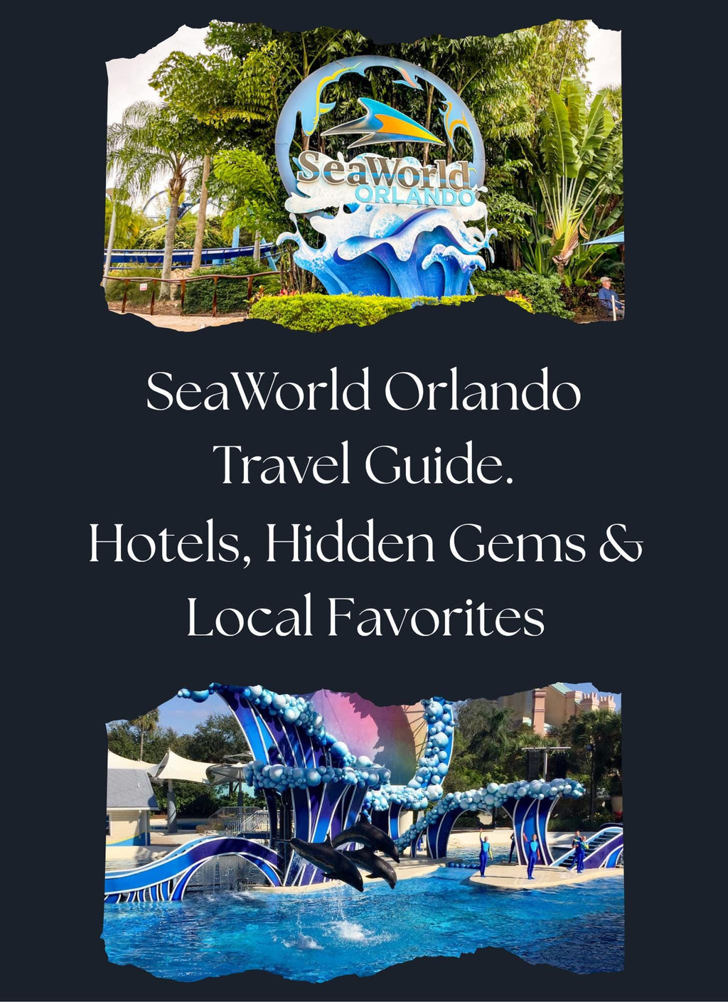 SeaWorld Orlando Travel Guide: Hotels, Dining & Hidden Gems (Printable PDF with Links