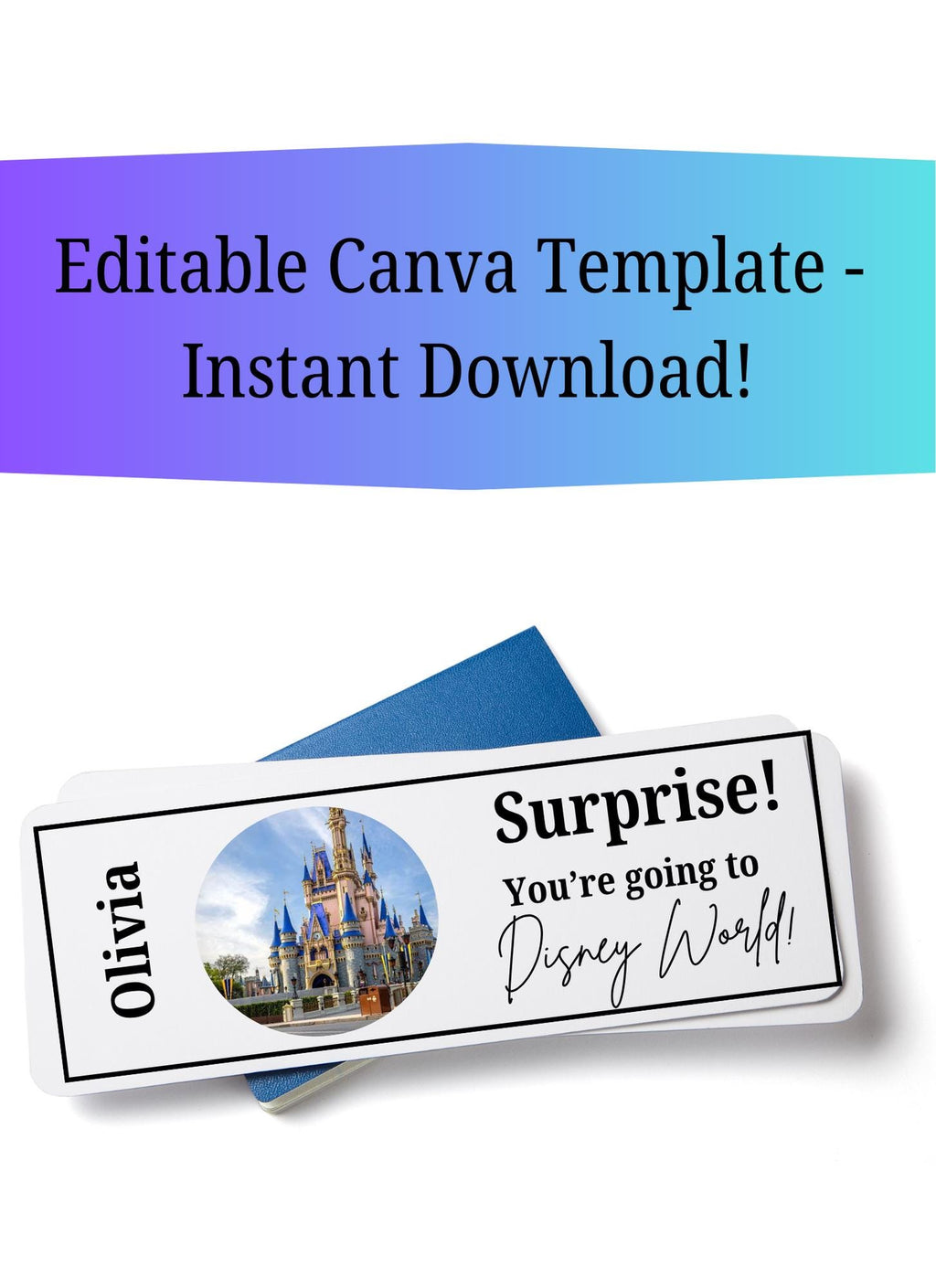 Surprise Disney Trip Reveal Printable - Editable Canva Ticket - Magical Vacation Announcement Ticket - Disney World Customizable Ticket